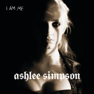 Ashlee Simpson – I Am Me (2005)