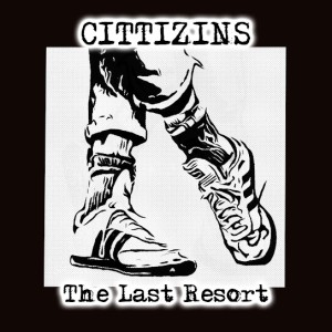 Cittizins – The Last Resort (2026)