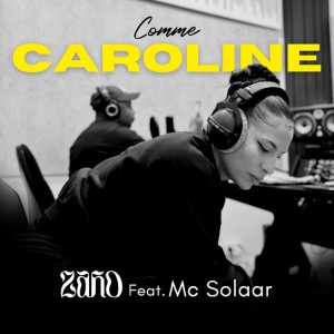 Zaho – Comme Caroline (avec MC Solaar) – Single (2026)