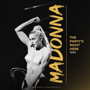 Madonna – The Party’s Right Here 1990 (Live) (2019)