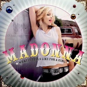 Madonna – What It Feels Like For A Girl (2021)