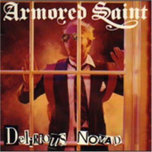 Armored Saint – Delirious Nomad (1985)