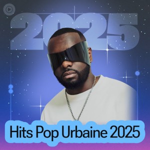 Various Artists – Hits Pop Urbaine 2025 – Playlist (2026)