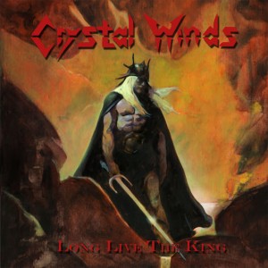 Crystal Winds – Crystal Winds: Long Live The King (2026)