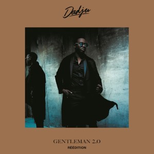 Dadju – Gentleman 2.0 (Réédition) (2017)