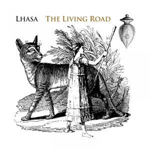 Lhasa De Sela – The Living Road (2003)