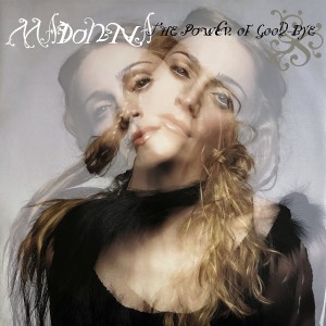 Madonna – The Power of Good-Bye (Remixes) (1998)