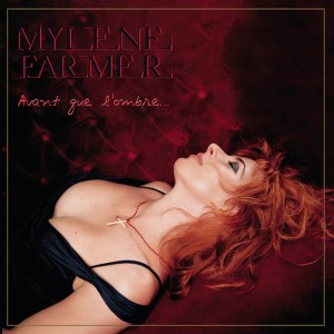 Mylène Farmer – Avant que l’ombre… (2005)