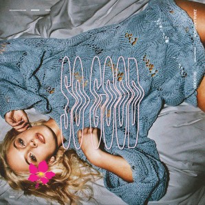 Zara Larsson – So Good (2017)